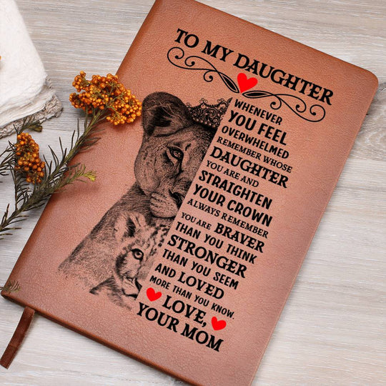To My Daughter Lion Crown – Leather Journal