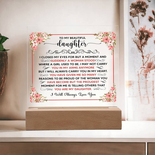 To My Beautiful Daughter – Acrylic Square