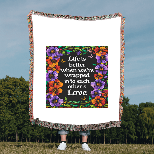 Life is Better With You - Heirloom Blanket